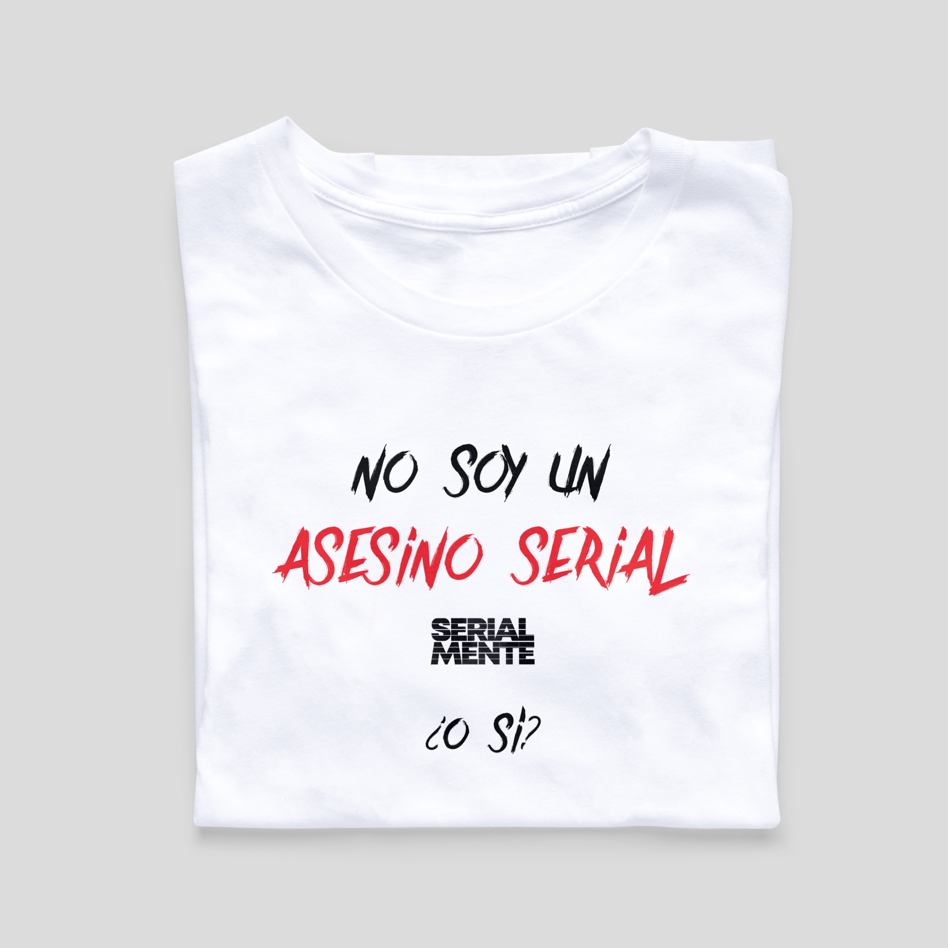 Playera Inspirada en SERIALMENTE - No Soy, ¿O Si?